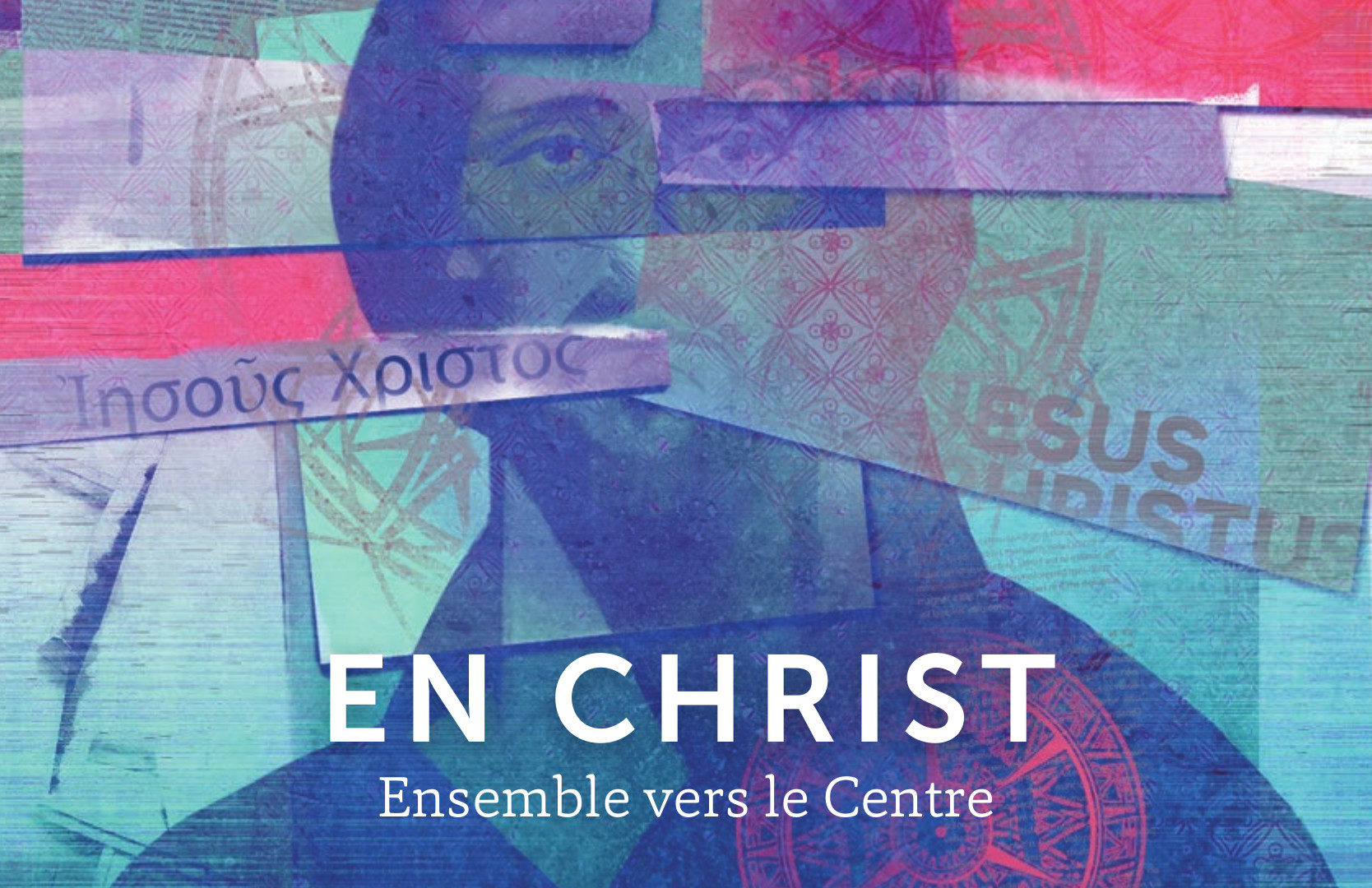 Journées d’étude « En Christ – Ensemble vers le Centre »