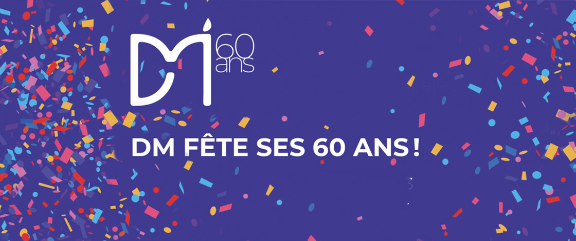60 ans, DMR